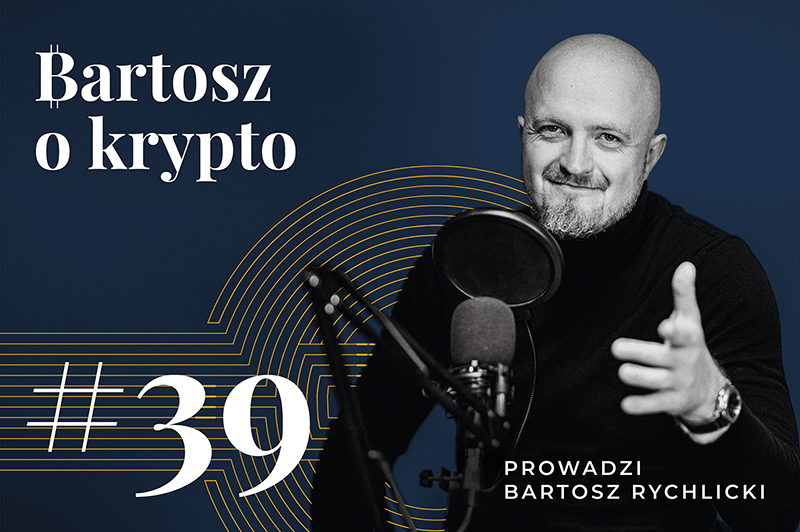 #39 - Wywiad z Mateuszem Mach o Bitcoinowych Milionerach